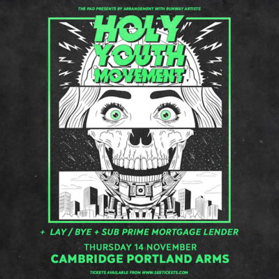 HOLY YOUTH MOVEMENT +Lay/Bye +Sub Prime Mortgage Lender